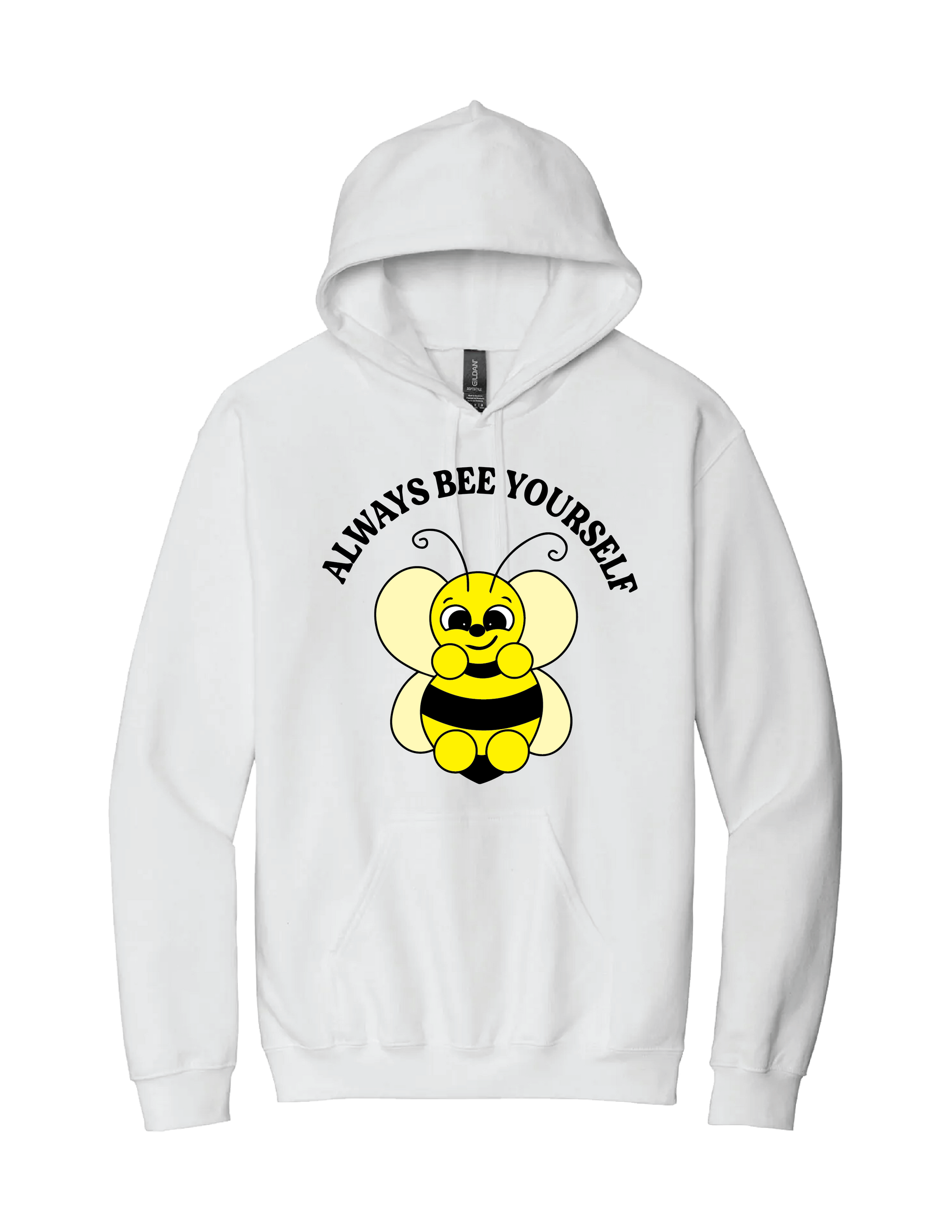 Always Bee Yourself Hoodie