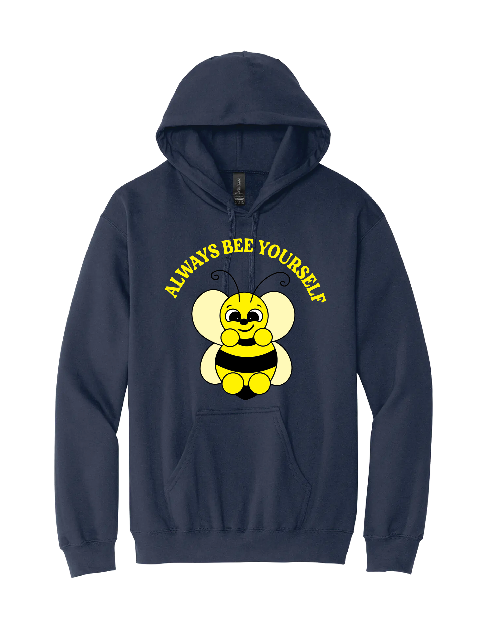 Always Bee Yourself Hoodie