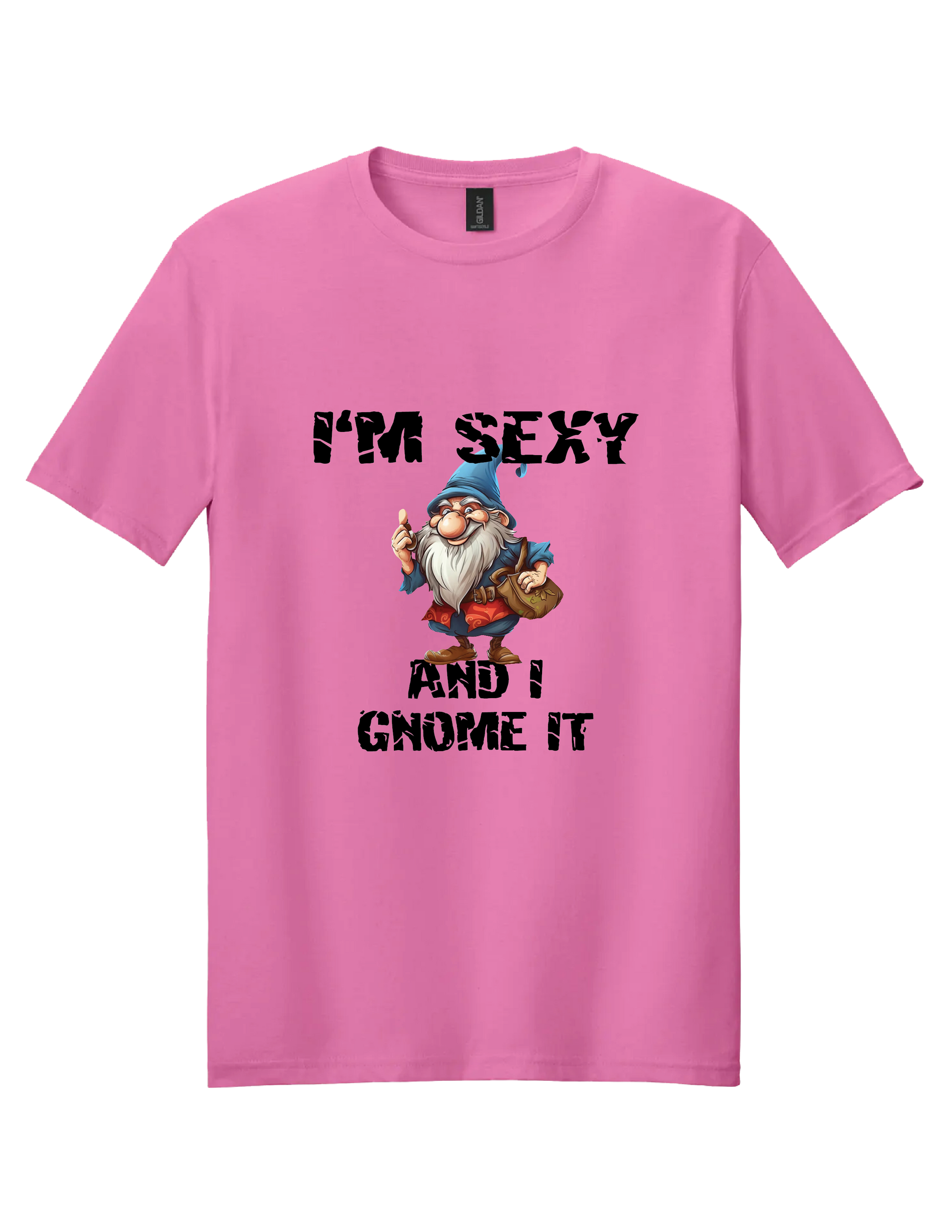 Im Sexy Gnome T Shirt
