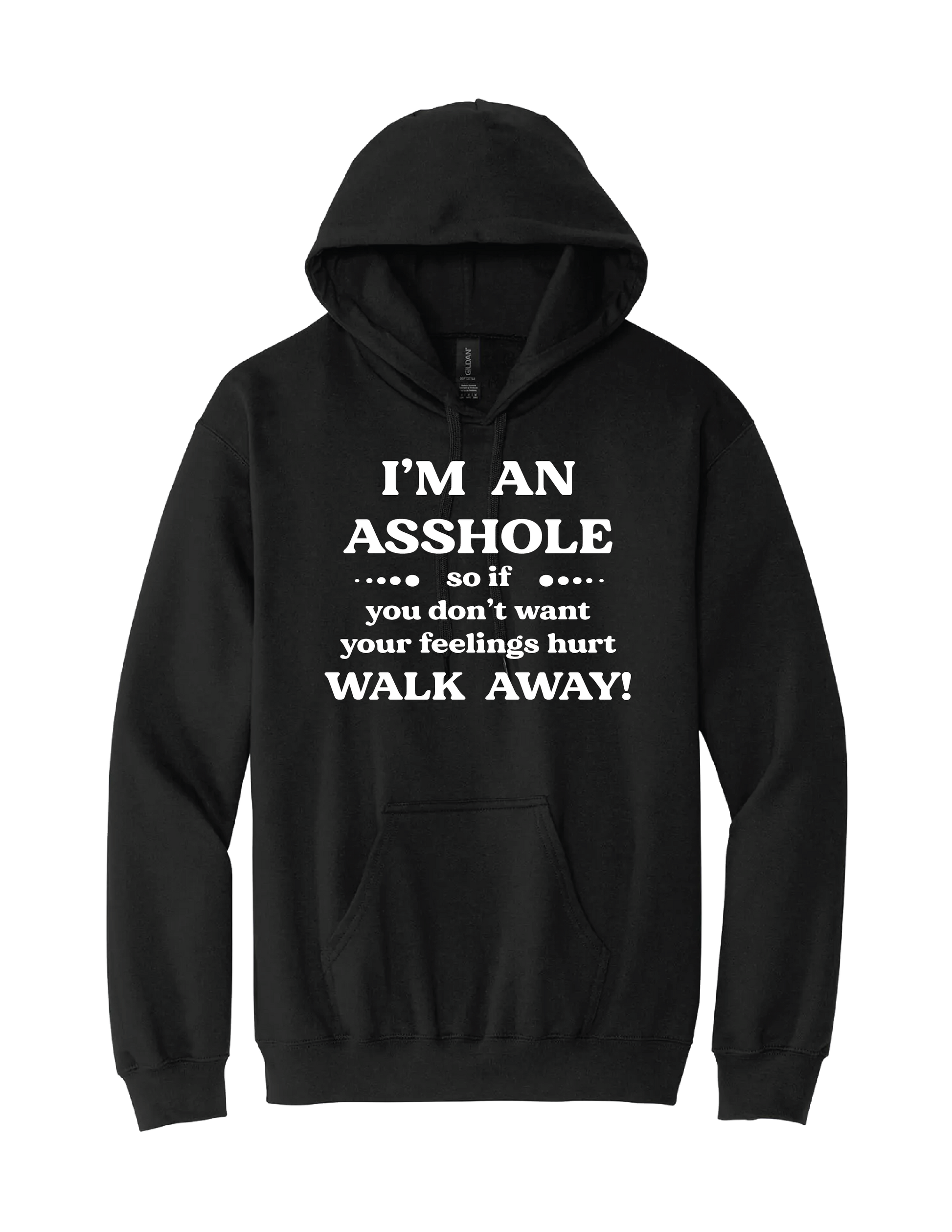 Im an Ass Hoodie