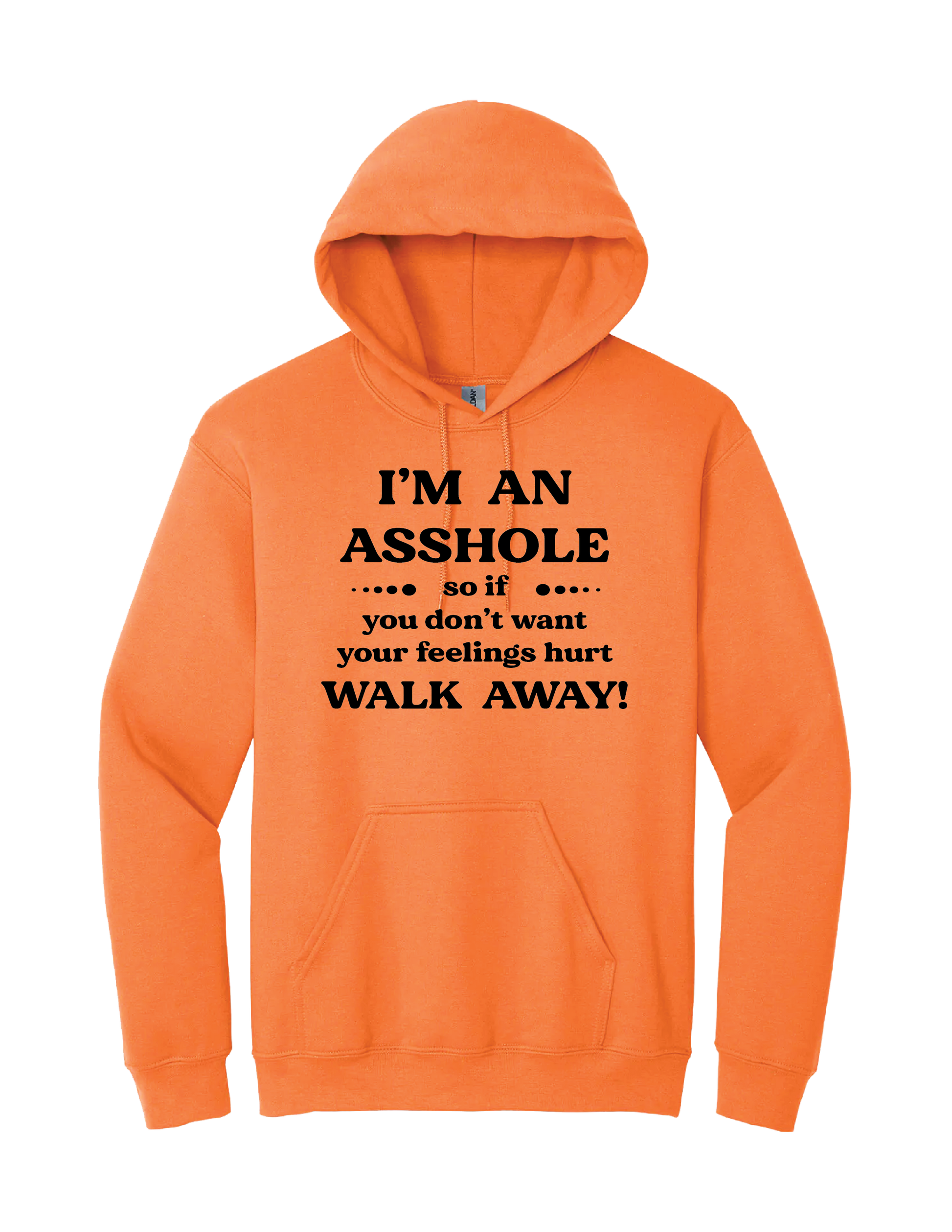 Im an Ass Hoodie