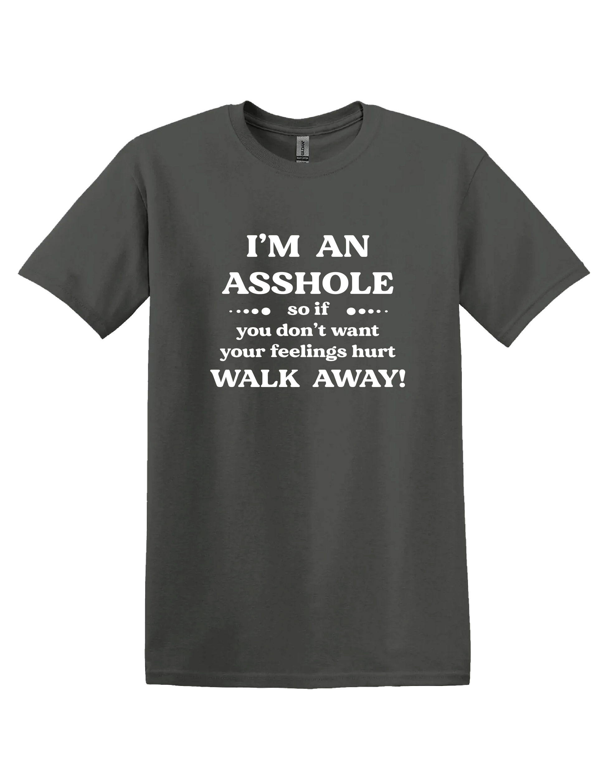 Im an Ass T Shirt