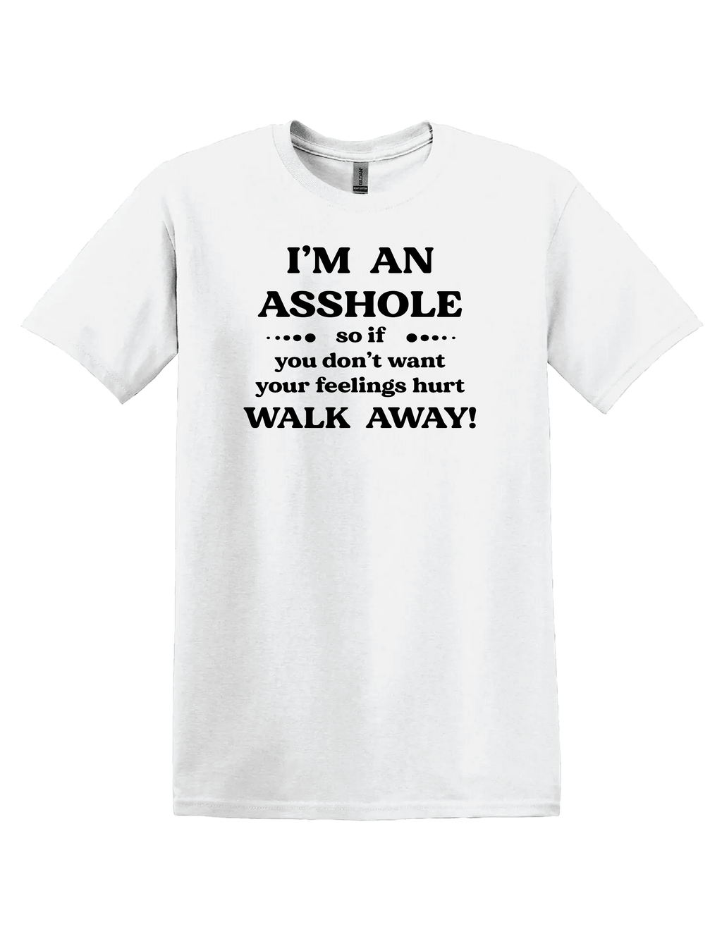 Im an Ass T Shirt