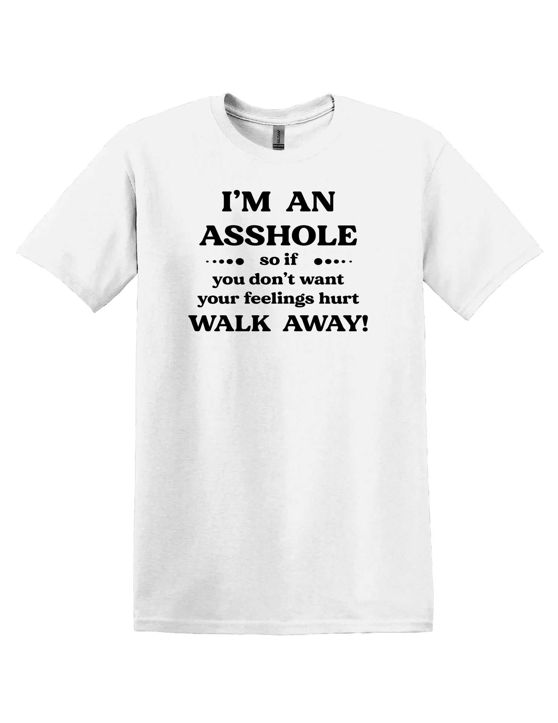 Im an Ass T Shirt