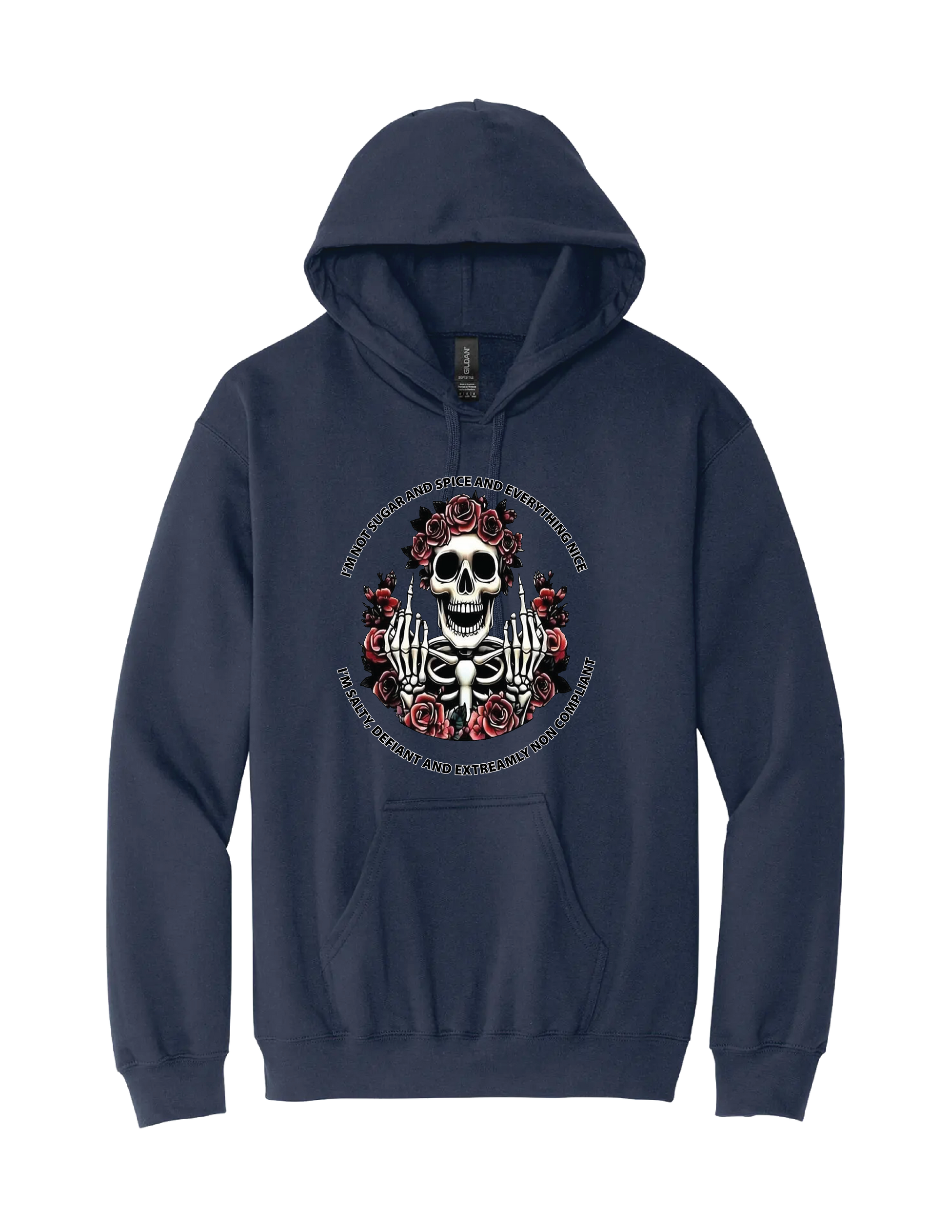 Not Sugar and Spice Hoodie