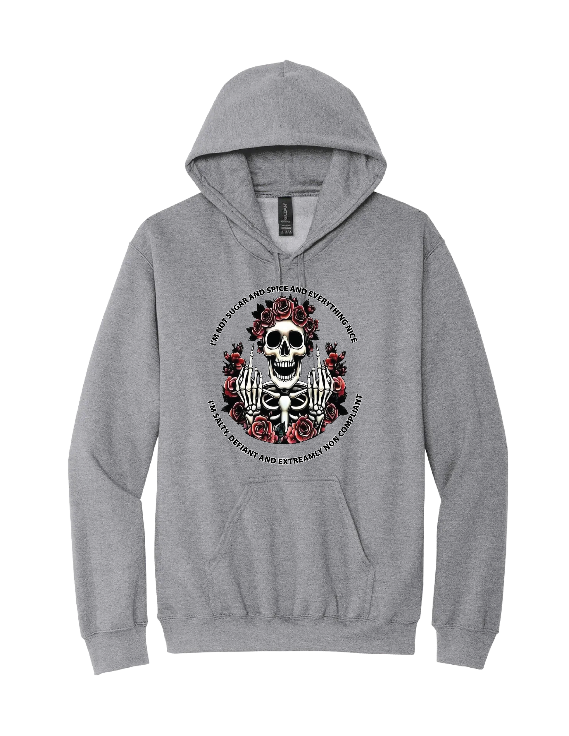 Not Sugar and Spice Hoodie